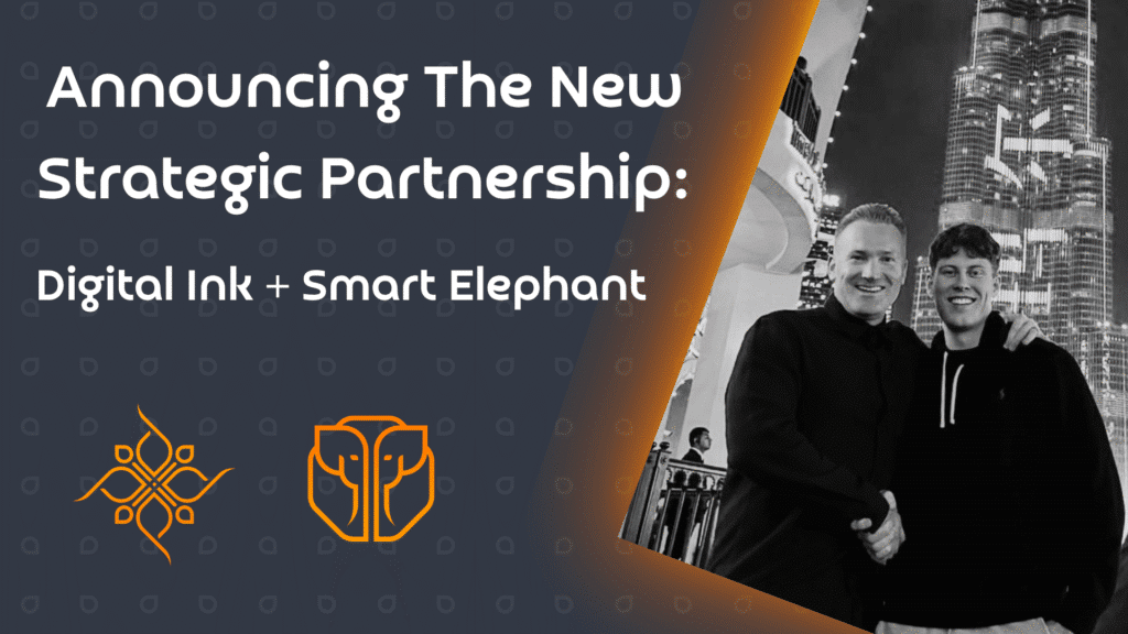 Chris Minn (Digital Ink) & Harrison Bailey announced the partnership of Digital Ink and Smart Elephant in June. 